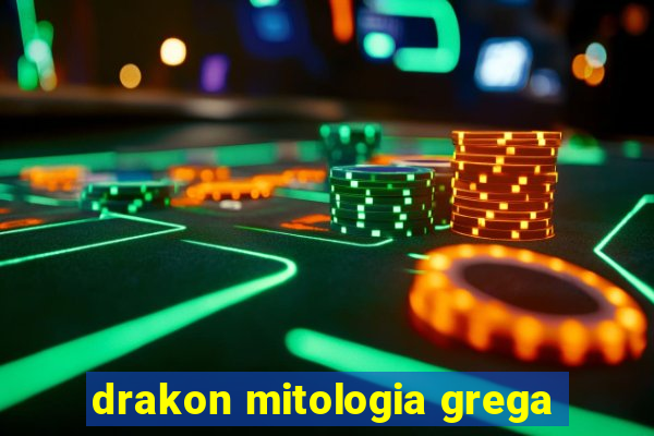 drakon mitologia grega